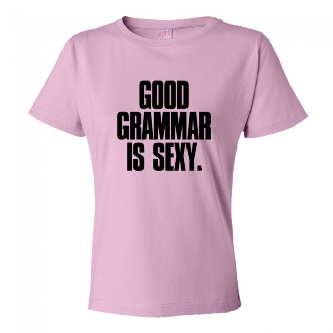 Womens Good Grammar Is Sexy Tee Shirt 